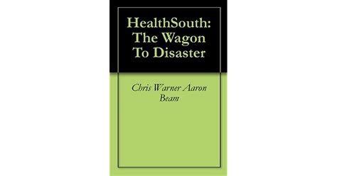 healthsouth the wagon to disaster hardcover Ebook PDF