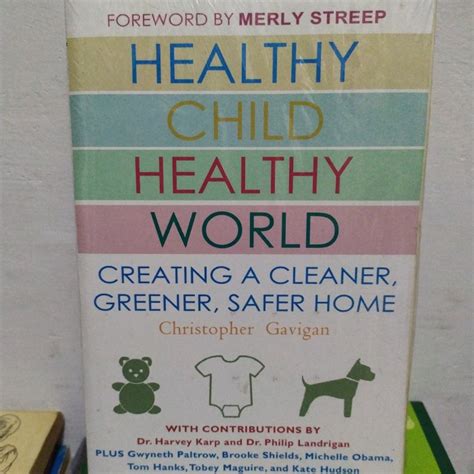 healthy child healthy world creating a cleaner greener safer home Kindle Editon