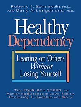 healthy dependency leaning on others without losing yourself Epub