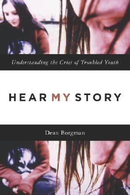 hear my story understanding the cries of troubled youth PDF