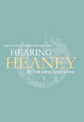 hearing heaney sixth seamus lectures Reader