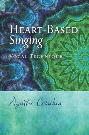 heart based singing vocal technique Reader