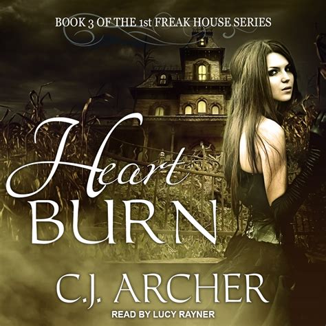 heart burn book 3 of the 1st freak house trilogy volume 3 Reader