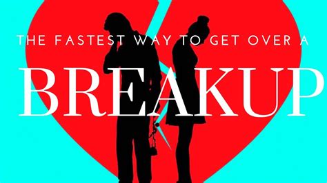 heartbreak cure the fastest way to get over a breakup Reader