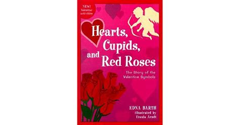 hearts cupids and red roses the story of the valentine symbols Epub
