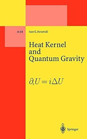 heat kernel and quantum gravity lecture notes in physics monographs Doc