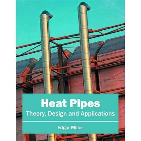 heat pipes theory design and Kindle Editon