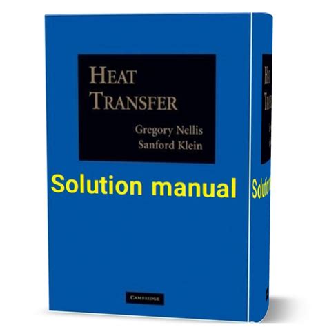 heat transfer nellis and klein solutions Epub