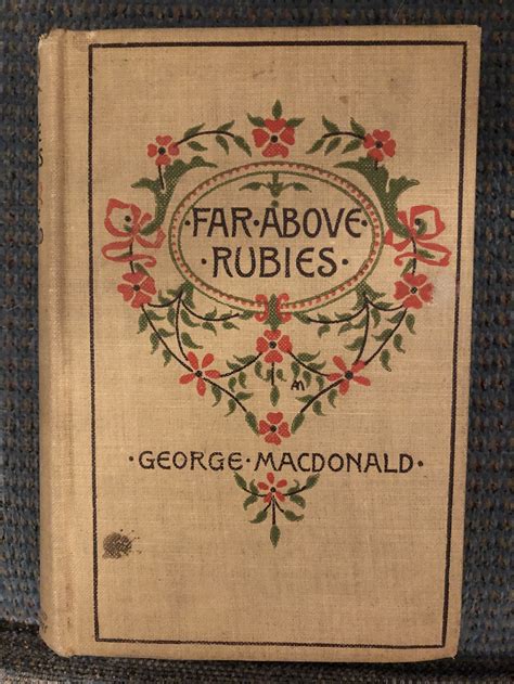 heather and snow or far above rubies george macdonald original works Reader