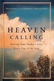 heaven calling hearing your fathers voice everyday of the year Kindle Editon