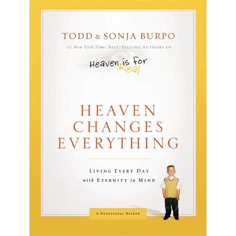 heaven changes everything living every day with eternity in mind Doc