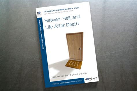 heaven hell and life after death 40 minute bible studies Reader