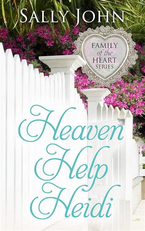 heaven help heidi family of the heart Reader