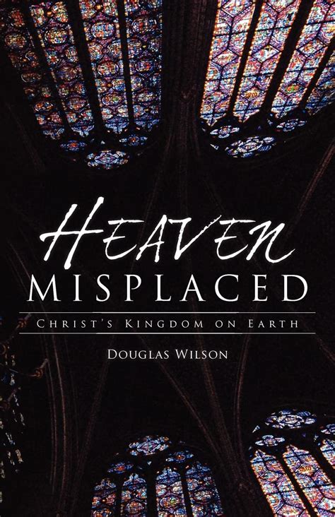 heaven misplaced christs kingdom on earth Kindle Editon