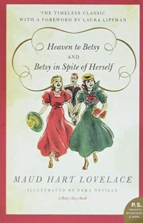 heaven to betsy or betsy in spite of herself Reader