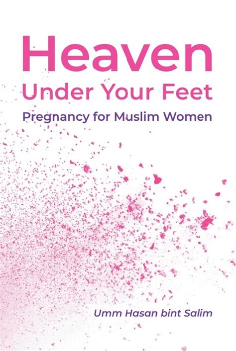 heaven under your feet pregnancy for muslim women PDF