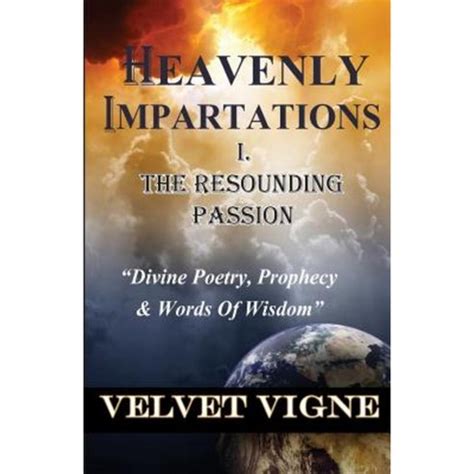 heavenly impartations resounding passion prophecy PDF