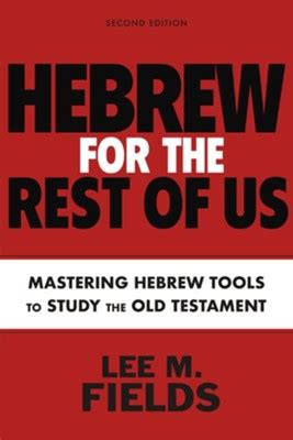 hebrew for the rest of us using hebrew tools PDF