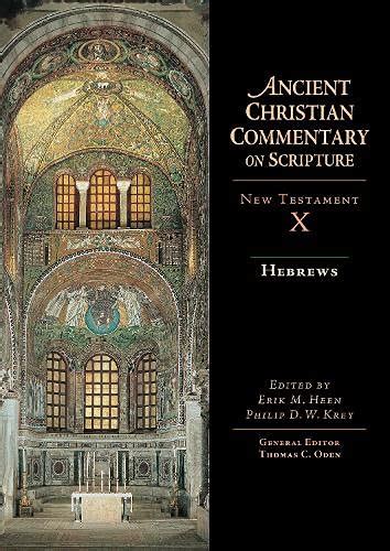 hebrews ancient christian commentary on scripture Doc