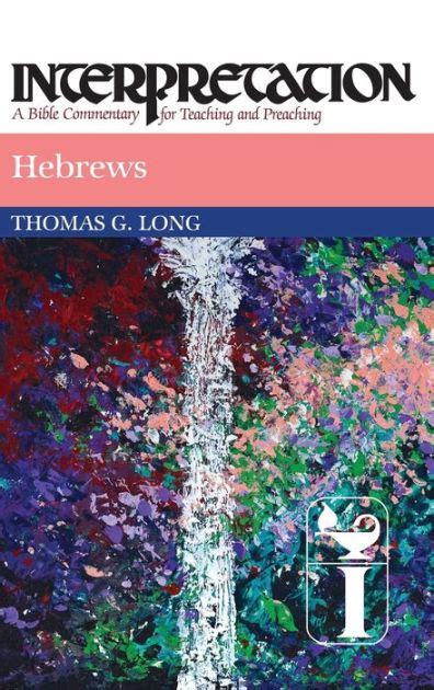 hebrews interpretation a bible commentary for teaching and preaching Reader