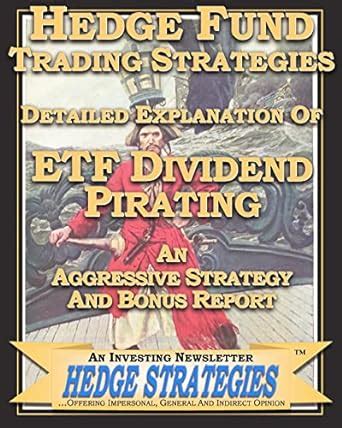 hedge fund trading strategies detailed explanation of etf dividend pirating an aggressive strategy and bonus Doc