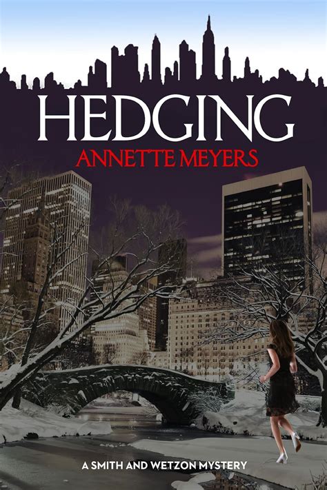 hedging a smith and wetzon mystery book 8 Kindle Editon