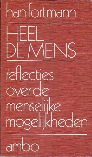 heel de mens reflecties over de menselijke mogelijkheden Kindle Editon