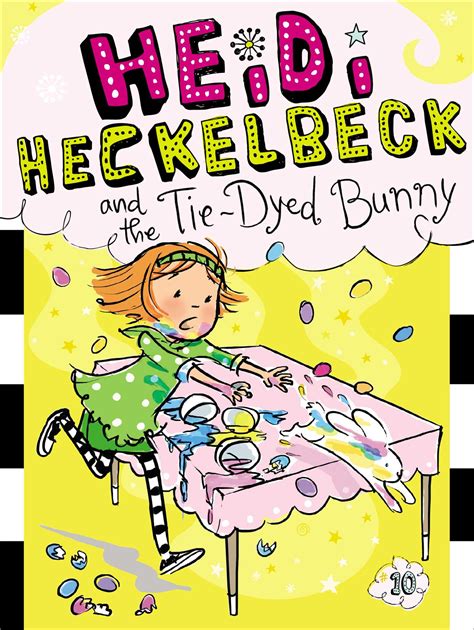 heidi heckelbeck and the tie dyed bunny Epub