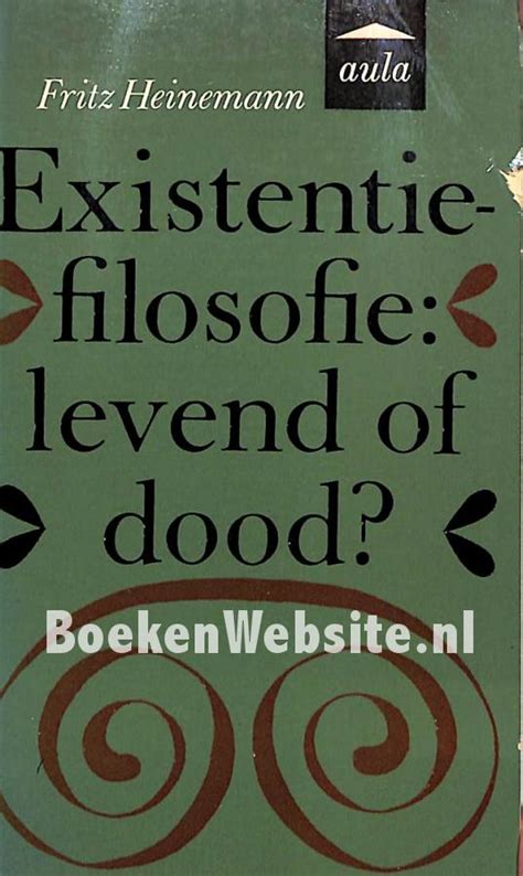 heinemannexistentie filosofie levend of doodayerover de persoonlijkheidlepppsycho analyse van het moderne atheisme Kindle Editon