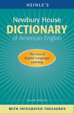 heinles newbury house dictionary of american english with integrated thesaurus the core of english PDF