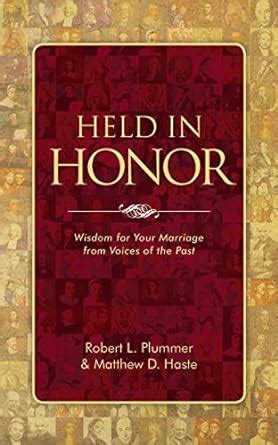 held in honor wisdom for your marriage from voices of the past Doc