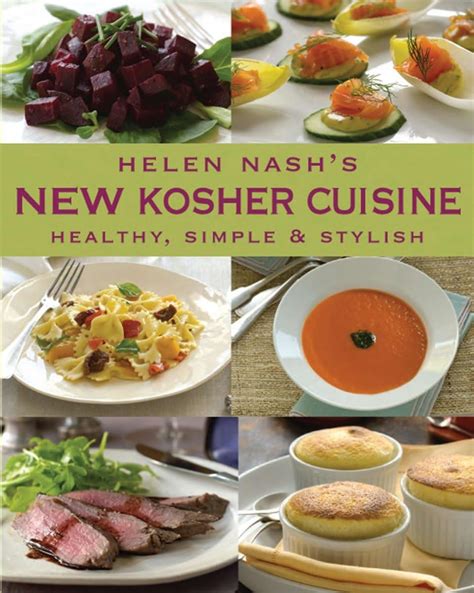 helen nashs new kosher cuisine healthy simple and stylish Reader