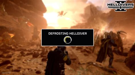 helldivers 2 defrosting helldivers stuck