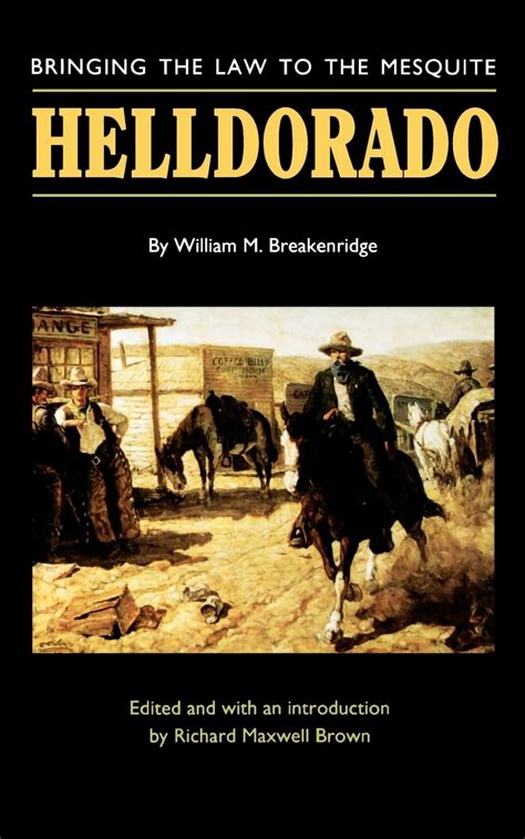 helldorado bringing the law to the mesquite Kindle Editon