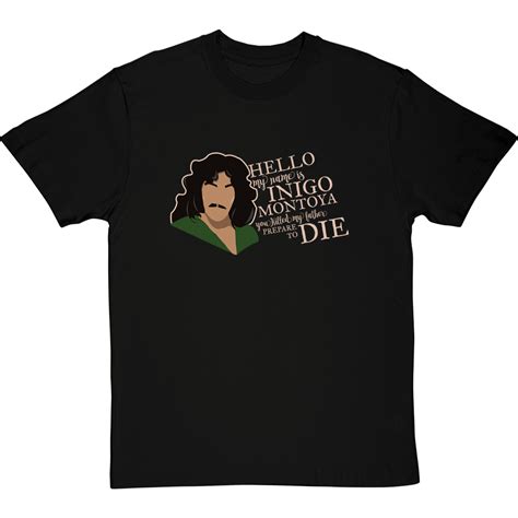 hello my name is inigo montoya shirt