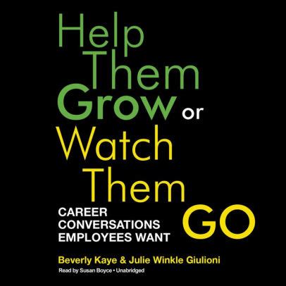 help them grow or watch them go career conversations employees want Epub