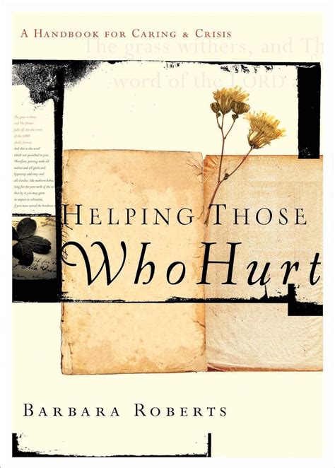 helping those who hurt a handbook for caring and crisis Reader