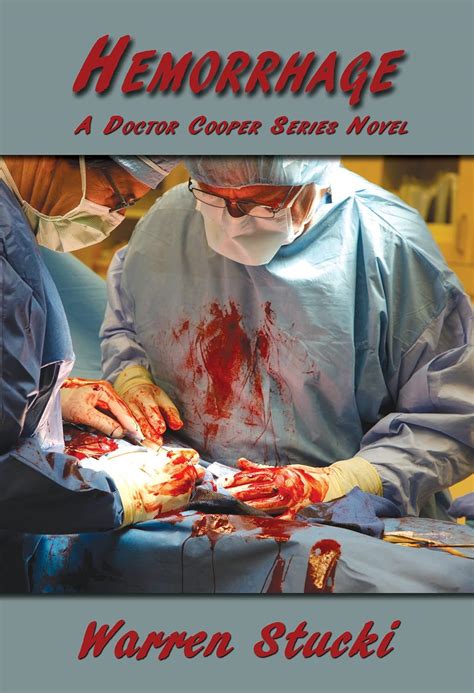 hemorrhage a doctor cooper series novel Kindle Editon