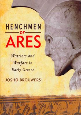 henchmen of ares warriors and warfare in early greece Epub