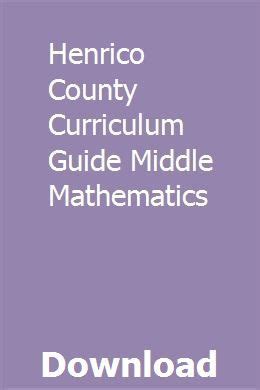 henrico county curriculum guide middle mathematics PDF