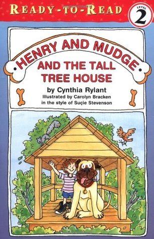 henry and mudge and the tall tree house henry and mudge Epub