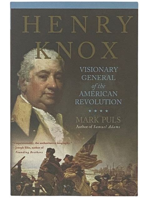 henry knox visionary general of the american revolution Doc
