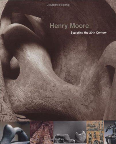 henry moore sculpting the twentieth century PDF