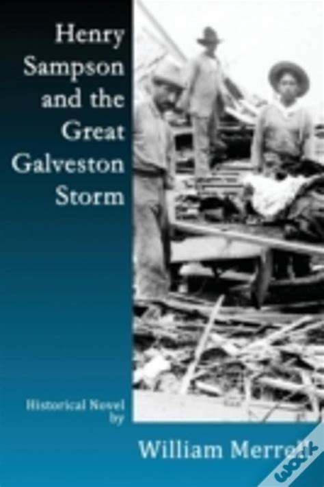 henry sampson and the great galveston storm Reader