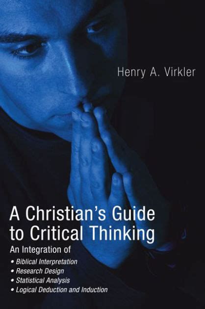 henry virkler christian guide to critical thinking PDF