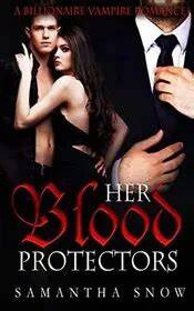 her blood protectors Reader