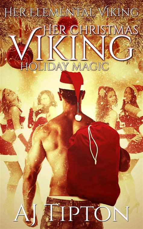 her christmas viking holiday magic her elemental viking book 5 Doc