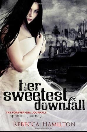 her sweetest downfall Epub