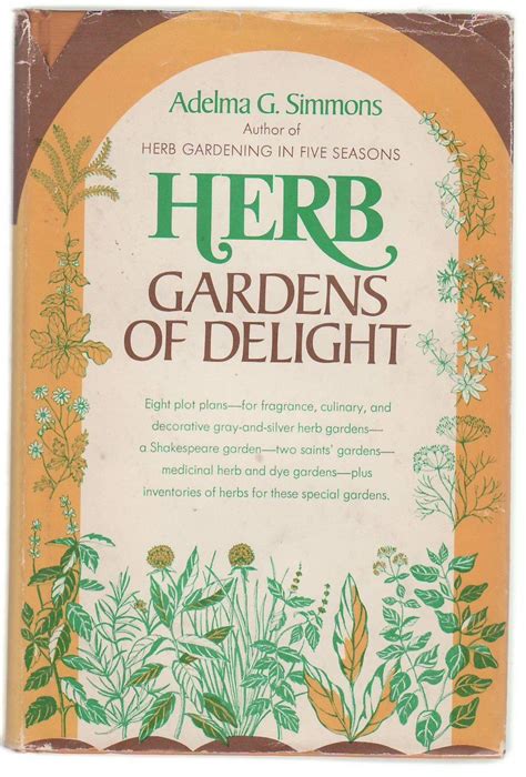 herb gardens of delight with plants for every mood and purpose Epub