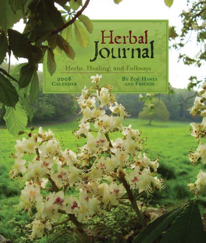 herbal journal 2008 calendar herbs healing and folkways PDF